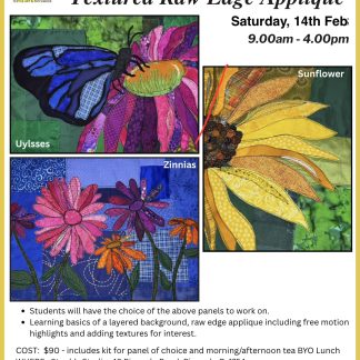TEXTURED RAW EDGE APPLIQUE WORKSHOP - 14 02 26