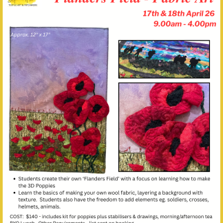 FLANDERS FIELD - FABRIC ART CLASS - 2 DAYS 17 & 18 APRIL 26