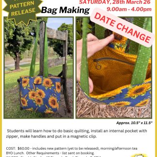 BAG MAKING CLASS - NEW PATTERN - 28 03 26